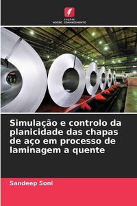 Produktbild: Simula&ccedil;&atilde;o e controlo da planicidade das chapas de a&ccedil;o em processo de laminagem a quente