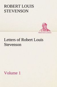 Produktbild: Letters of Robert Louis Stevenson - Volume 1