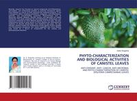 Produktbild: Phyto-Characterization and Biological Activities Of Canistel Leaves
