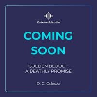 Produktbild: Golden Blood &ndash; A Deathly Promise (Golden Blood 2)