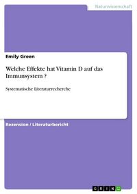 Produktbild: Welche Effekte hat Vitamin D auf das Immunsystem ?