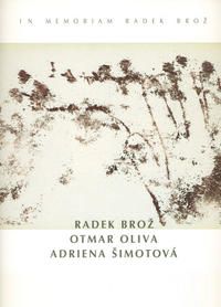 Produktbild: Radek Broz - Otmar Oliva - Adriena Simotova