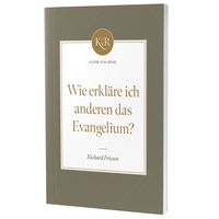 Produktbild: Wie erkl&auml;re ich anderen das Evangelium?