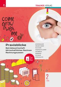 Produktbild: Praxisblicke 2 HAS - Betriebswirtschaft, Wirtschaftliches Rechnen, Rechnungswesen + TRAUNER-DigiBox