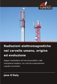 Produktbild: Radiazioni elettromagnetiche nel cervello umano, origine ed evoluzione