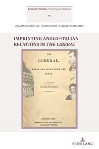 Produktbild: Imprinting Anglo-Italian Relations in &laquo;The Liberal&raquo;