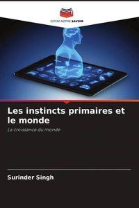 Produktbild: Les instincts primaires et le monde