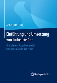 Produktbild: Einf&uuml;hrung und Umsetzung von Industrie 4.0