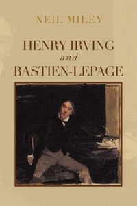 Produktbild: Henry Irving and Bastien-Lepage
