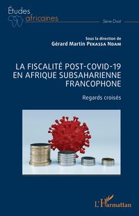 Produktbild: La fiscalit&eacute; post-Covid-19 en Afrique subsaharienne francophone