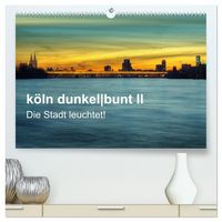 Produktbild: k&ouml;ln dunkelbunt II &ndash; Die Stadt leuchtet! (hochwertiger Premium Wandkalender 2026 DIN A2 quer), Kunstdruck in Hochglanz