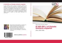 Produktbild: El NO-DO y el Estado Unitario espa&ntilde;ol