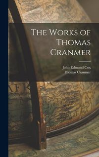 Produktbild: The Works of Thomas Cranmer