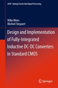 Produktbild: Design and Implementation of Fully-Integrated Inductive DC-DC Converters in Standard CMOS