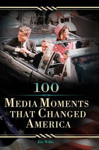 Produktbild: 100 Media Moments That Changed America