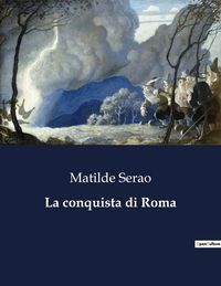 Produktbild: La conquista di Roma