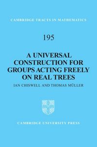 Produktbild: Universal Construction for Groups Acting Freely on Real Trees