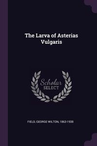 Produktbild: The Larva of Asterias Vulgaris