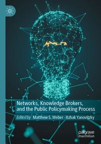 Produktbild: Networks, Knowledge Brokers, and the Public Policymaking Process