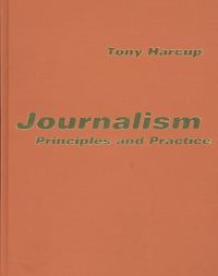 Produktbild: Journalism: Principles and Practice