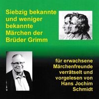 Produktbild: Siebzig bekannte und weniger bekannte M&auml;rchen der Br&uuml;der Grimm - verr&auml;tselt