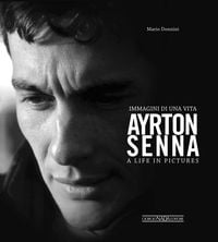 Produktbild: Ayrton Senna: A Life in Pictures