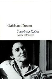 Produktbild: Charlotte Delbo : la vie retrouv&eacute;e