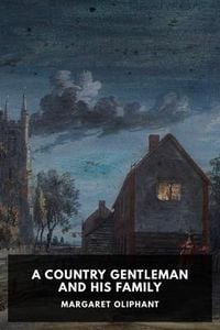 Produktbild: A Country Gentleman and His Family