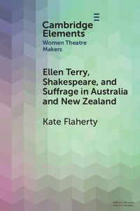Produktbild: Ellen Terry, Shakespeare, and Suffrage in Australia and New Zealand