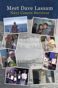 Produktbild: Meet Dave Lassam, Navy Cancer Survivor