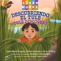 Produktbild: Descubriendo el tule / Tule Discovery (Spanish-English Bilingual Edition)