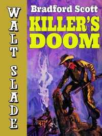 Produktbild: Killer's Doom: A Walt Slade Western