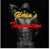 Produktbild: Gloria's Temptation (Gloria's Way in the world, #1)