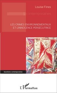 Produktbild: Les crimes environnementaux et l'innocence persecutrice