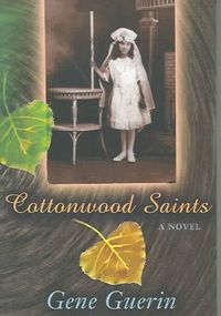Produktbild: Guerin, G: Cottonwood Saints
