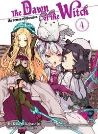 Produktbild: The Dawn of the Witch 4 (Light Novel)