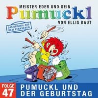 Produktbild: 47: Pumuckl und der Geburtstag (Das Original aus dem Fernsehen)