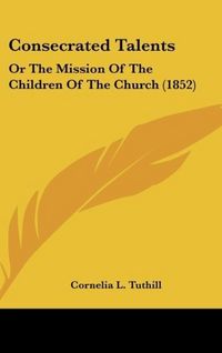 Produktbild: Tuthill, C: Consecrated Talents