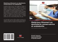 Produktbild: Mat&eacute;riaux Biosmart en dentisterie conservatrice et endodontie