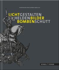 Produktbild: Lichtgestalten, Heldenbilder, Bombenschutt