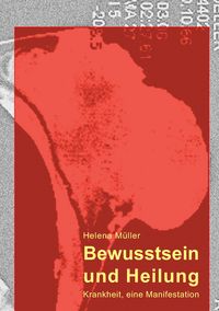 Produktbild: Bewusstsein und Heilung