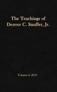 Produktbild: The Teachings of Denver C. Snuffer, Jr. Volume 6