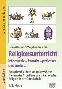 Produktbild: Religionsunterricht informativ &ndash; kreativ &ndash; praktisch und mehr... 1./2. Klasse