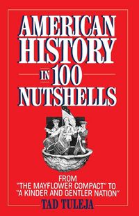 Produktbild: American History in 100 Nutshells