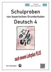 Produktbild: Schulproben von bayerischen Grundschulen - Deutsch 4 mit ausf&uuml;hrlichen L&ouml;sungen nach Lehrplan PLUS