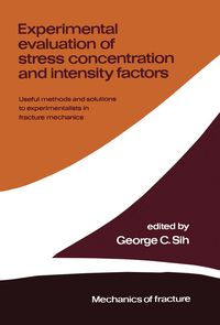 Produktbild: Experimental evaluation of stress concentration and intensity factors