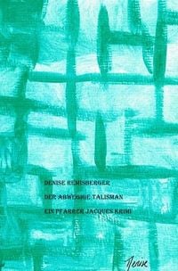 Produktbild: Ein Pfarrer Jacques Krimi / Der abwegige Talisman