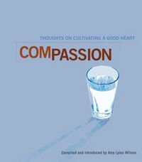 Produktbild: Compassion: Thoughts on Cultivating a Good Heart
