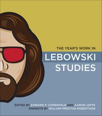 Produktbild: The Year's Work in Lebowski Studies
