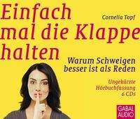 Bild vom Artikel Einfach mal die Klappe halten vom Autor Cornelia Topf